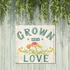 GROWN WITH LOVE OUTDOOR ART 24X24, , on-hover image number 1