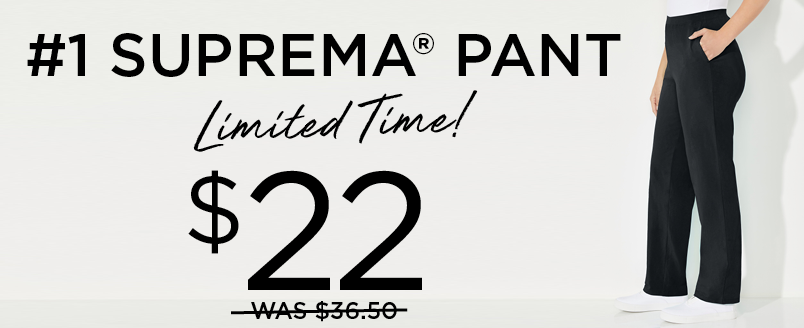 LIMITED TIME AMAZING DEAL SUPREMA PANT $22 