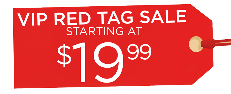 VIP DEALS STARTING AT $19.99
