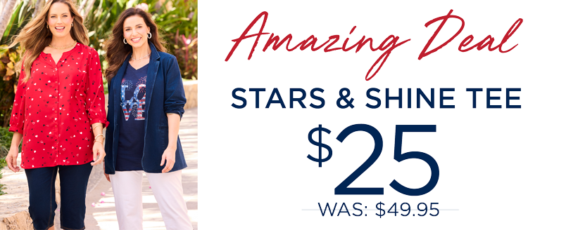 AMAZING DEAL STARS & SHINE TEE NOW ONLY $25