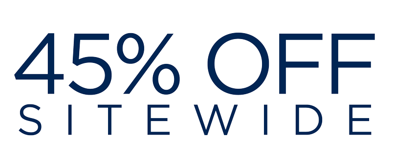 45% OFF SITEWIDE