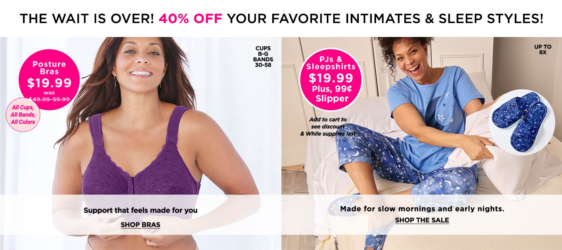 40% OFF YOUR FAVORITE INTIMATES AND SLEEP STYLES