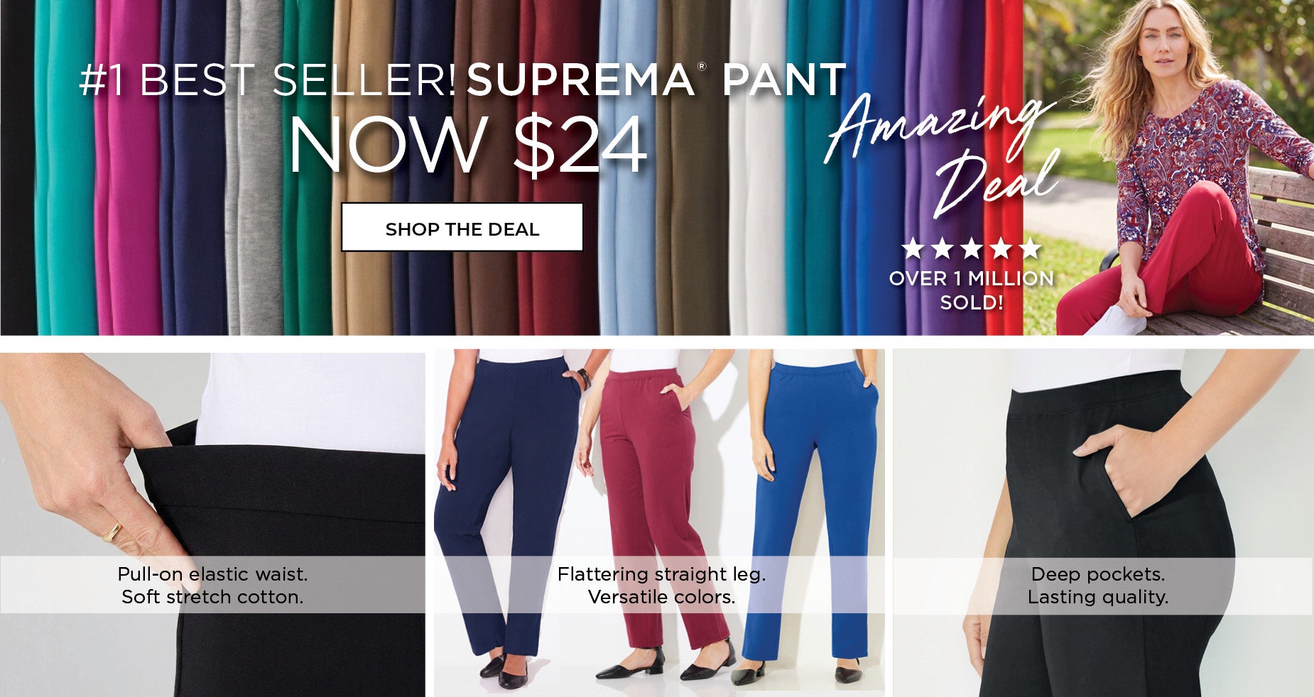 #1 BEST SELLER! SUPREMA PANT NOW $24