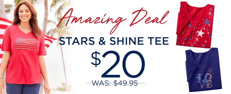 AMAZING DEAL $20 STARS & SHINE TEE