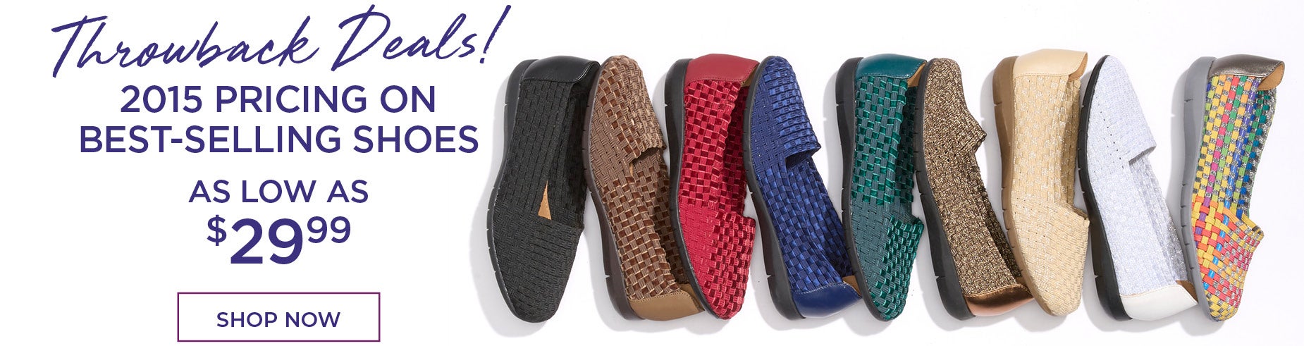 SHOP 2015 PRICES ON BEST-SELLING SHOES AS LOW AS $29.99