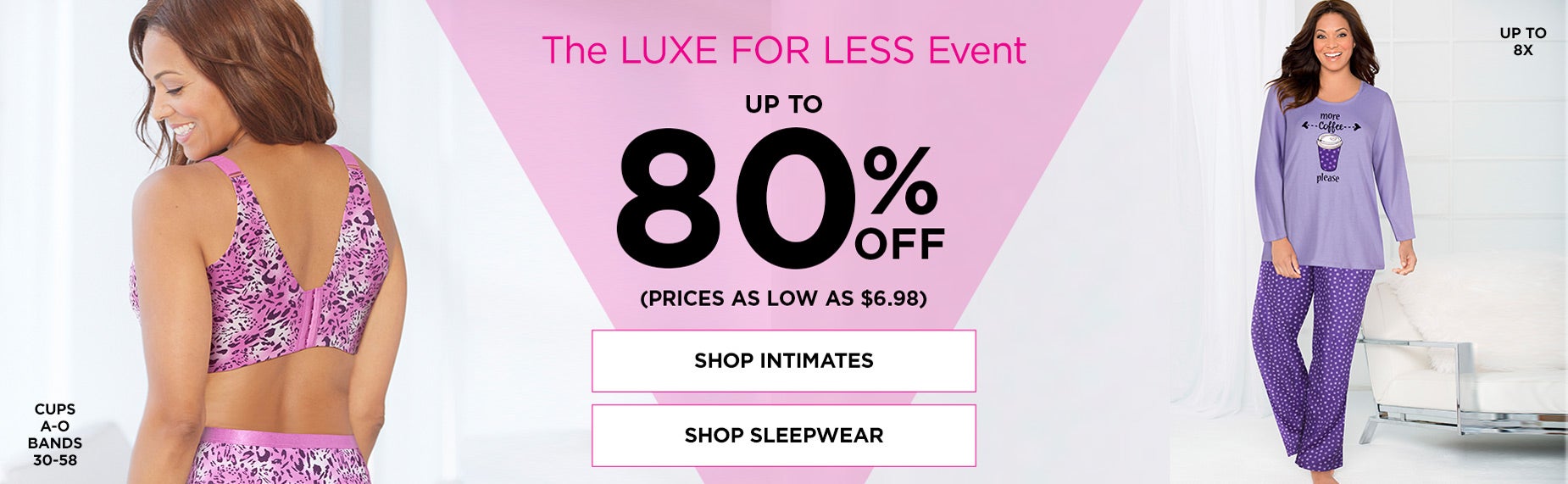 UP TO 80% OFF SLEEP AND INTIMATES