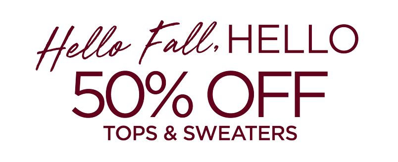 TODAY ONLY 50% OFF TOPS AND SWEATERS