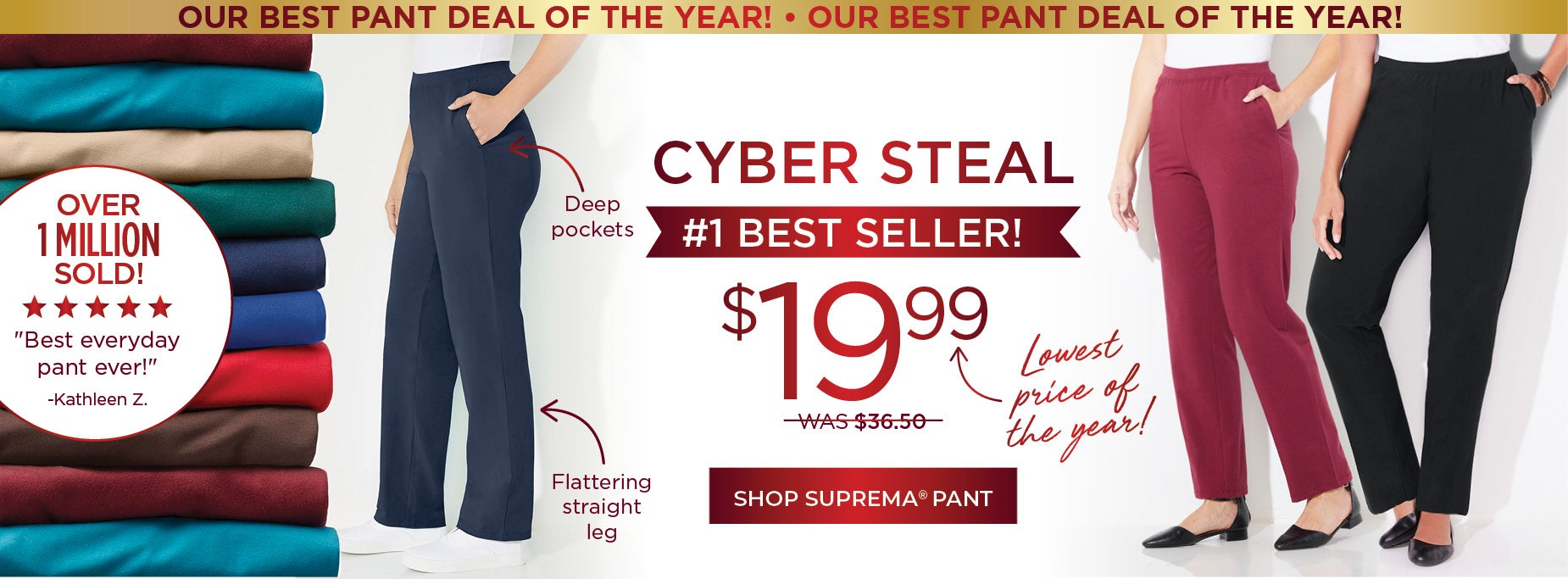 OUR BEST PANT DEAL OF THE YEAR
