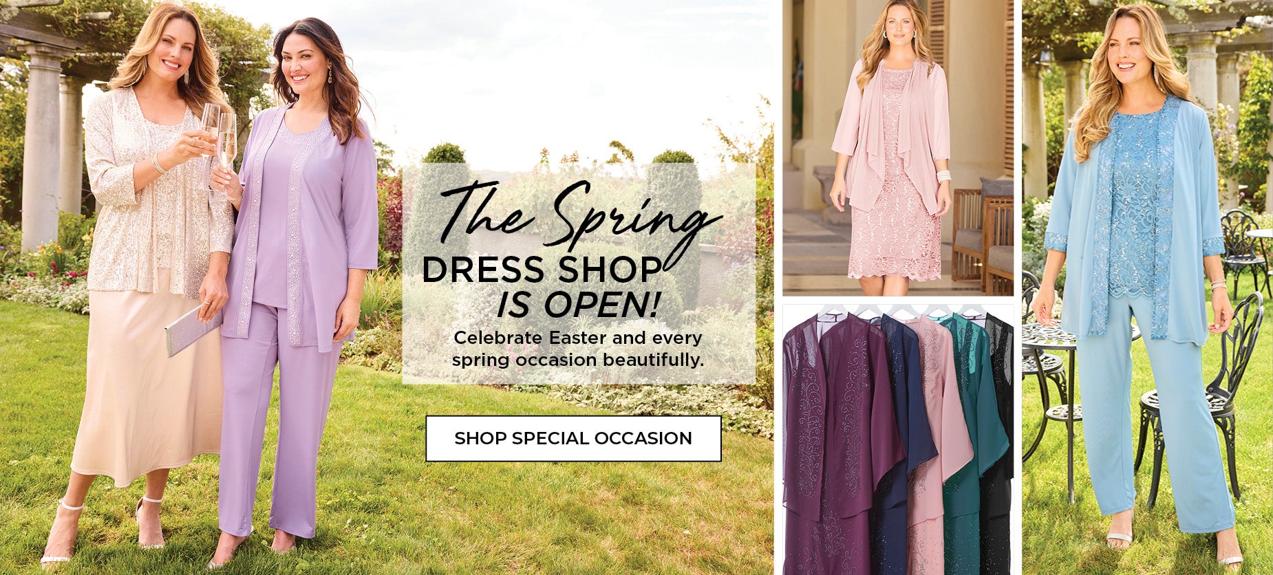 The spring dress shop is now open.