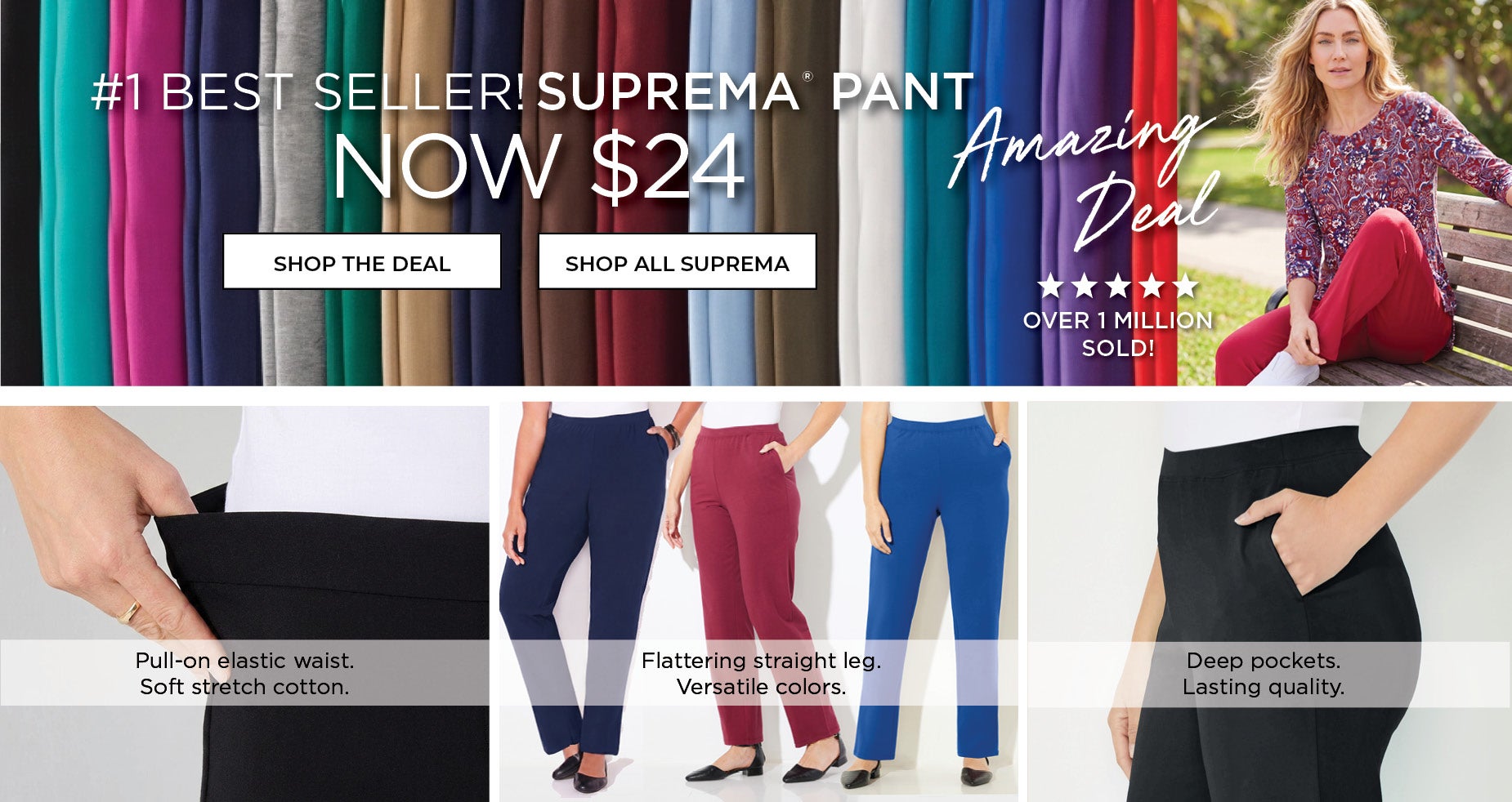 #1 BEST SELLER! SUPREMA PANT NOW $24