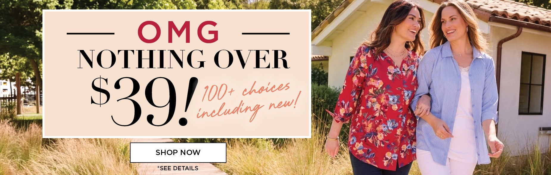 OMG! NOTHING OVER $39