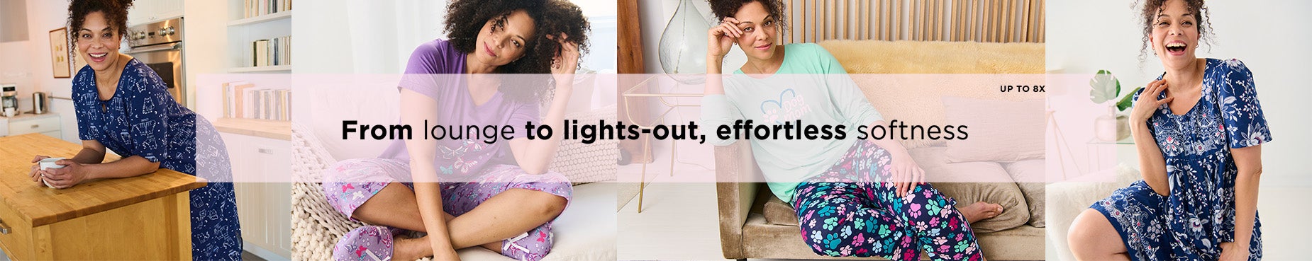 From lounge to lights-out, effortless softness.