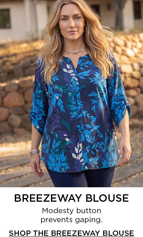 BREEZEWAY BLOUSE: Modesty button prevents gaping.