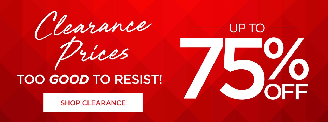 SHOP CLEARANCE UP TO 75% OFF