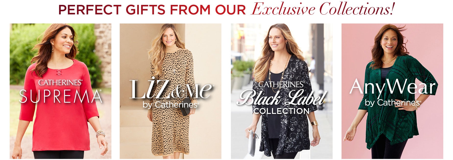 SHOP PERFECT GIFTS FROM OUR EXCLUSIVE COLLECTIONS