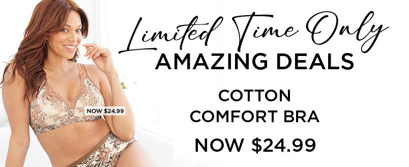 AMAZING DEAL! $24.99 COTTON COMFORT BRA