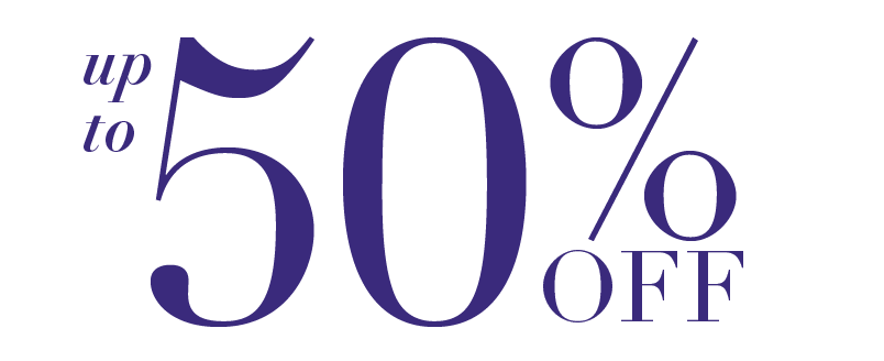 UP TO 50% OFF