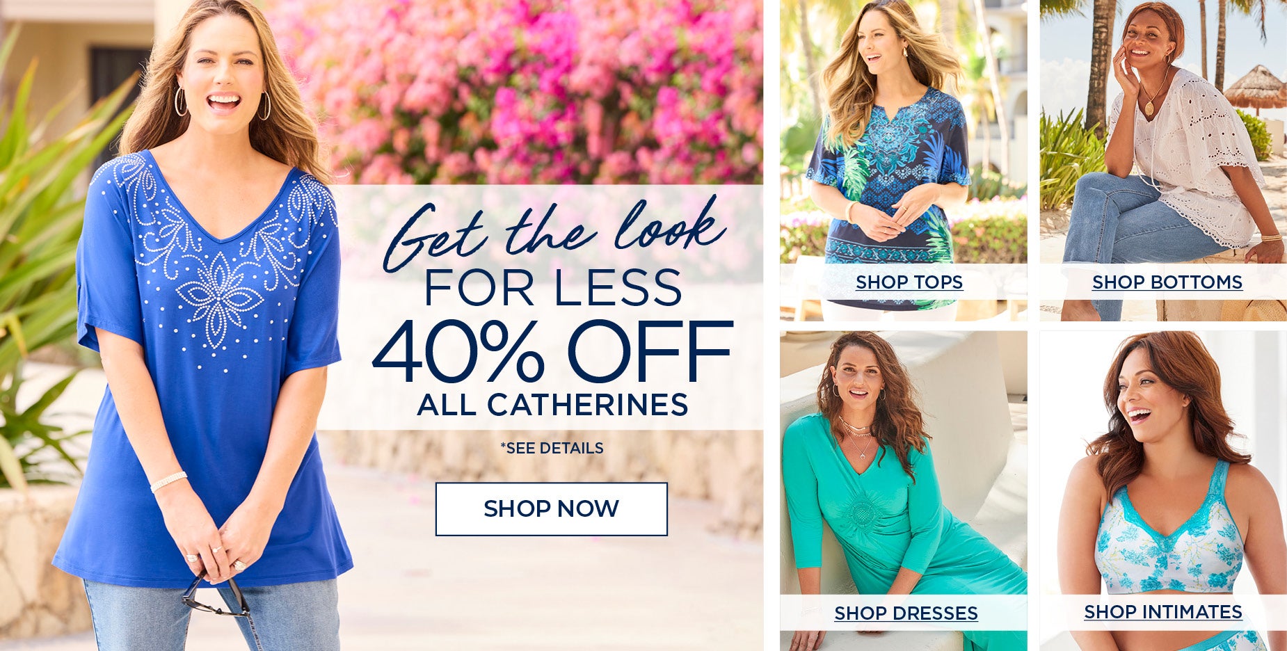40% OFF ALL CATHERINES