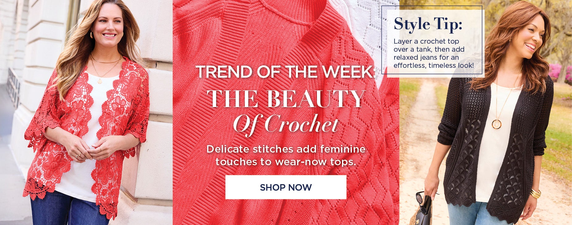 TREND OF THE WEEK: THE BEAUTY OF CROCHET