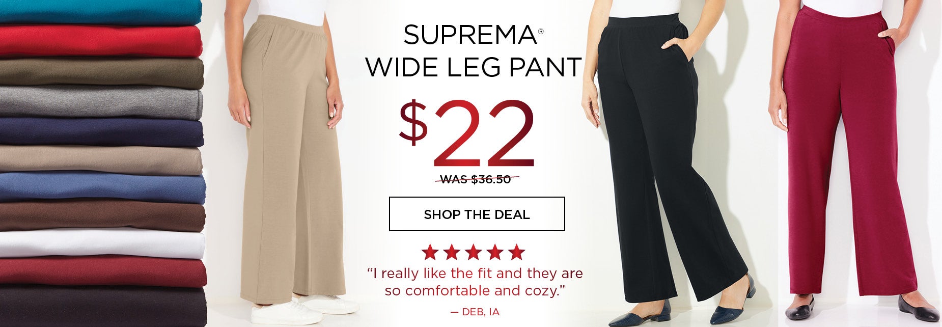 SUPREMA WIDE LEG PANT NOW ONLY $22 - SHOP NOW