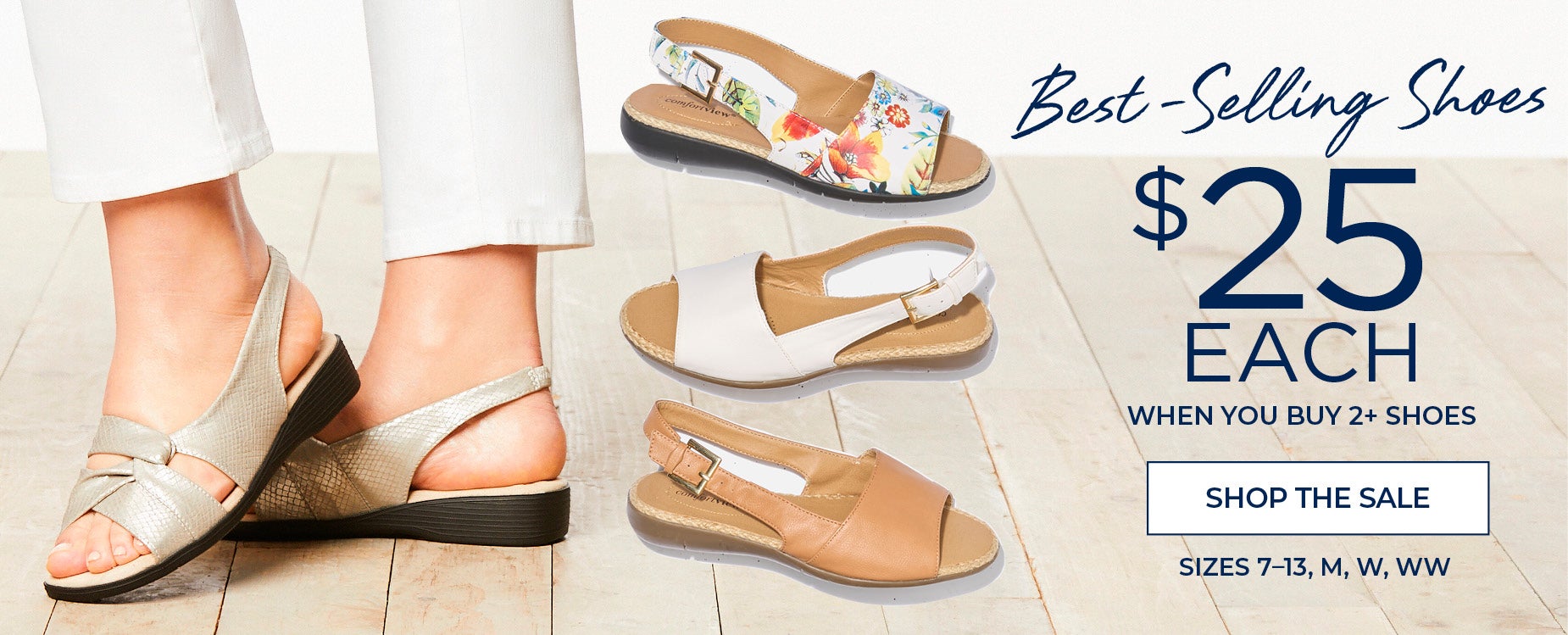 GET OUR BEST-SELLING SHES, NOW $25 EACH WHEN YOU BUY 2+