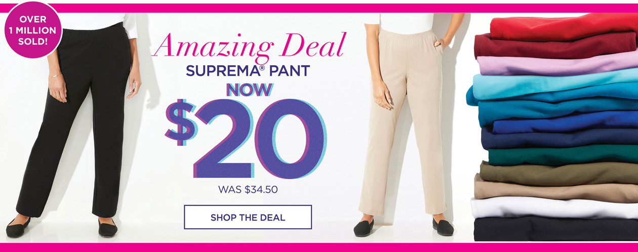 Amazing Deal! Suprema Pant now $20