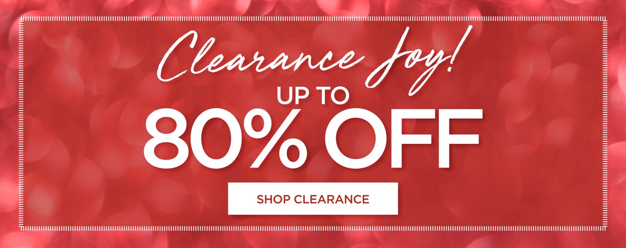 SHOP CLEARANCE UP TO 80% OFF