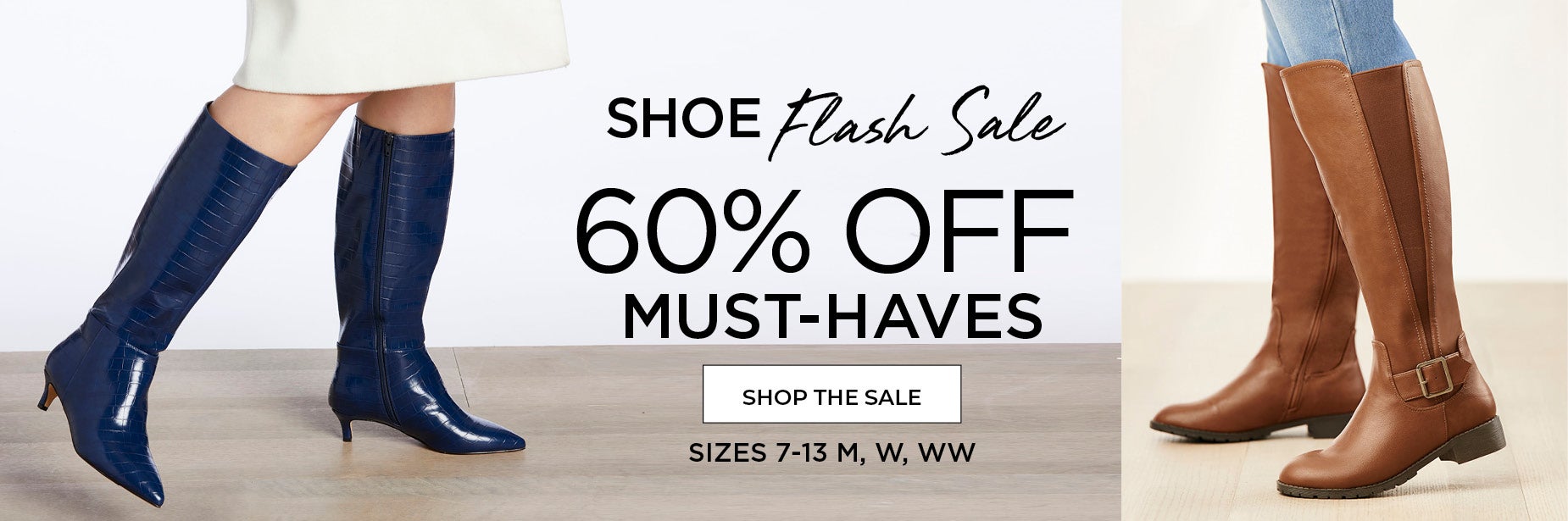 SHOP 60% OFF MUST HAVE SHOES AND BOOTS