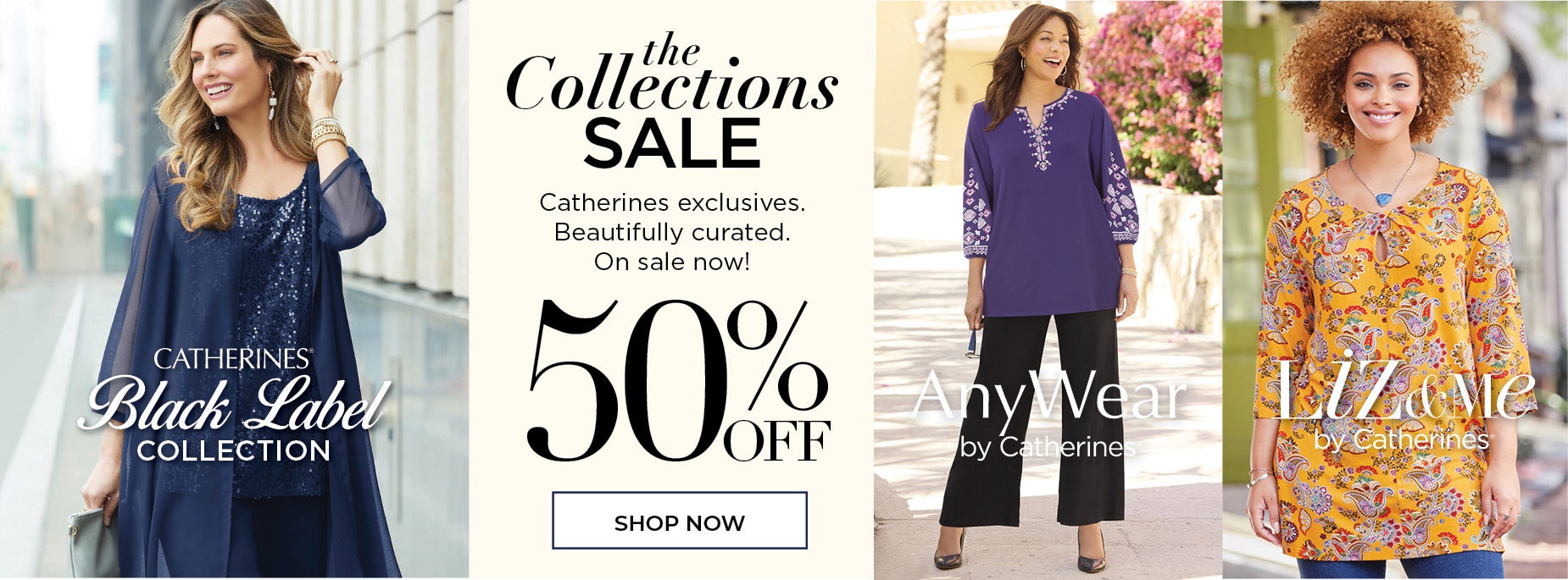 The Collections Sale: Catherines exclusives. Beautifully curated. On sale now!