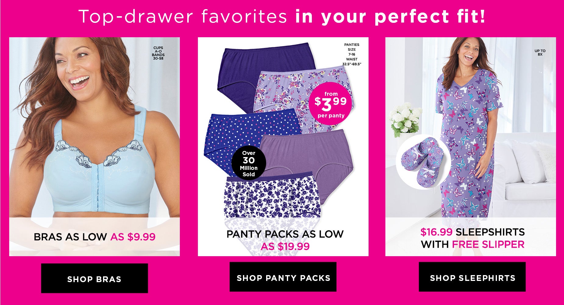 SHOP TOP-DRAWER FAVORITES IN YOUR PERFECT FIT