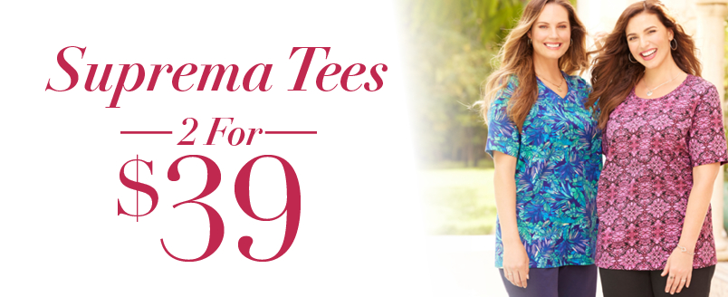 2 FOR $39 SUPREMA TEES