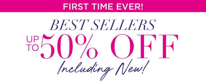BEST SELLERS UP TO 50% OFF