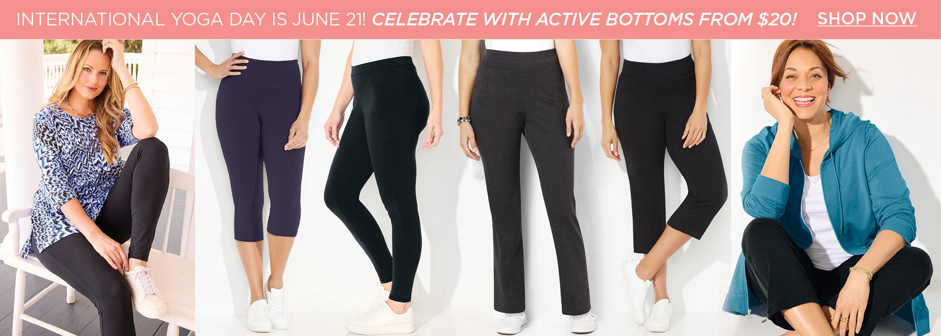 International Yoga Day Is June 21! Celebrate with active bottoms from $20!