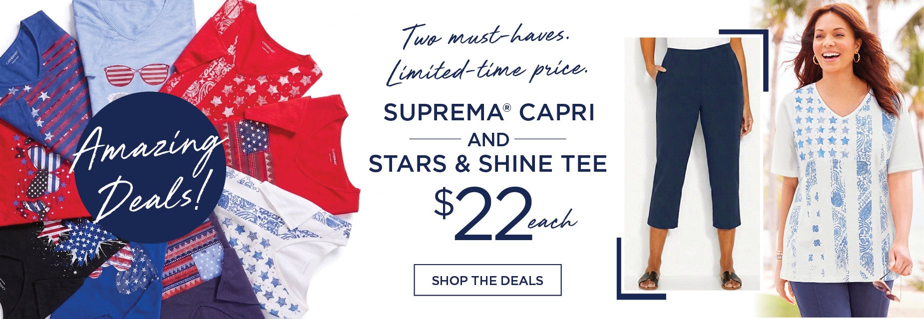 AMAZING DEALS SUPREMA CAPRI AND STARS AND SHINE TEE ONLY $22 EACH