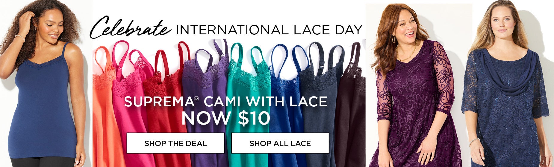 Celebrate International Lace Day with the Suprema Cami with Lace, now only $10