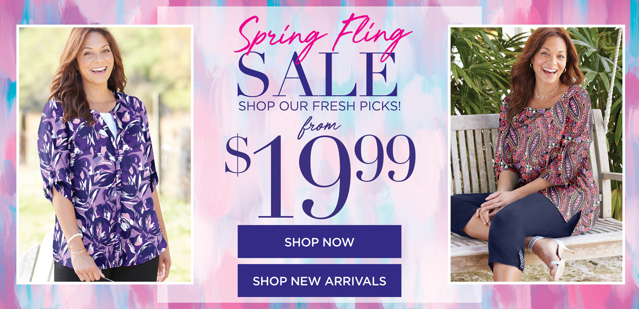 Spring Fling Sale. From $19.99