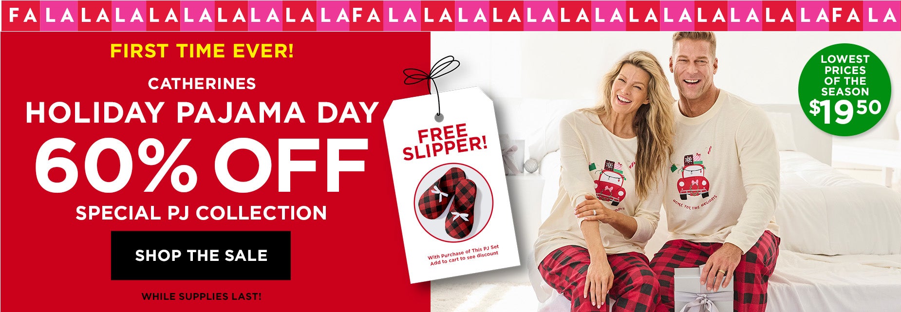 CATHERINES HOLIDAY PAJAMA DAY: 60% OFF SPECIAL PJ COLLECTION