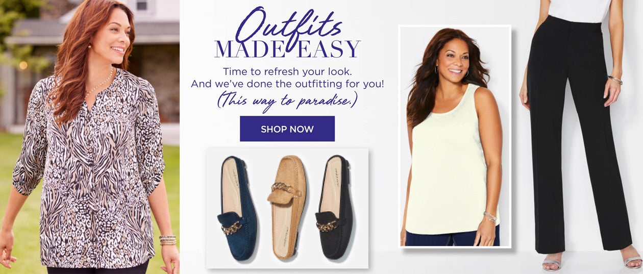 Outfits Made Easy. SHOP NOW