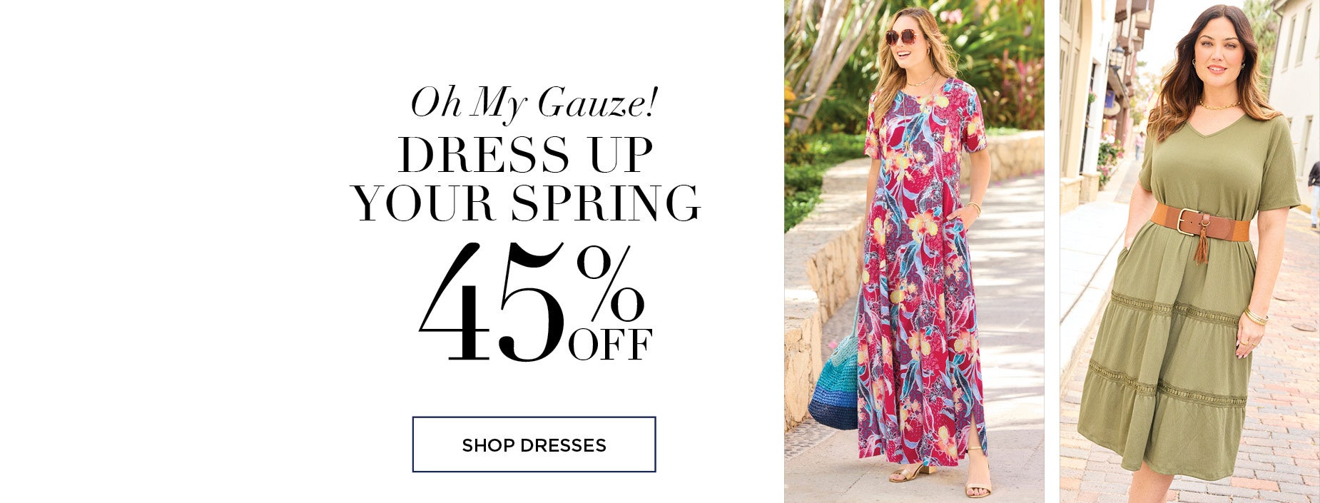 Dress up your spring with 45% off Dresses