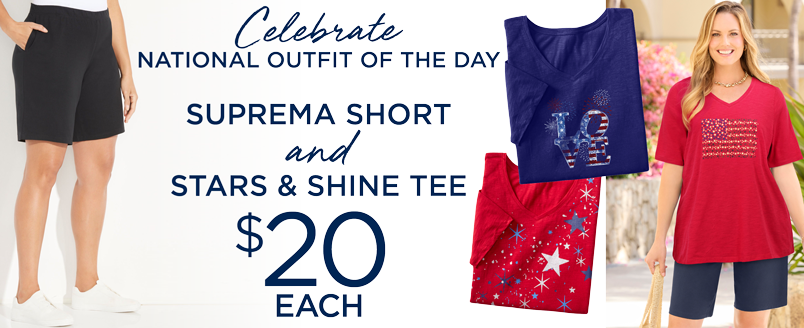 CELEBRATE NATIONAL OOTD $20 SUPREMA SHORT & $20 STARS AND SHINE TEE
