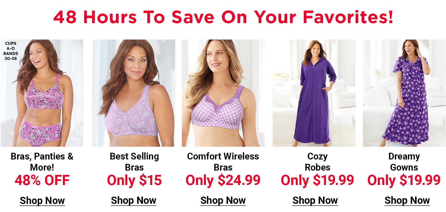 48 HRs to save on you favorite sleep and intimates