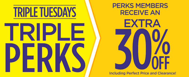TRIPLE PERKS EXTRA 30% OFF SIGN UP TODAY