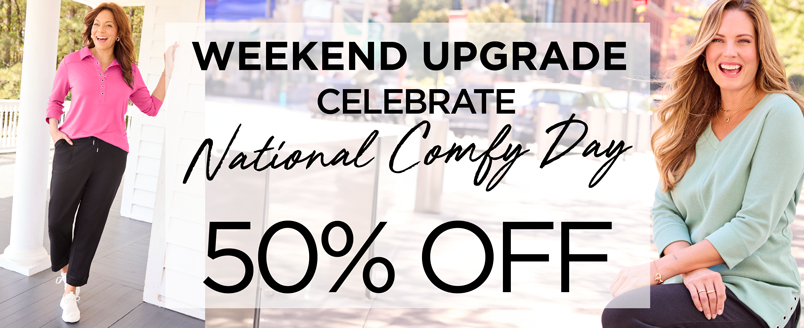 NATIONAL COMFY DAY 50% OFF TODAY ONLY!