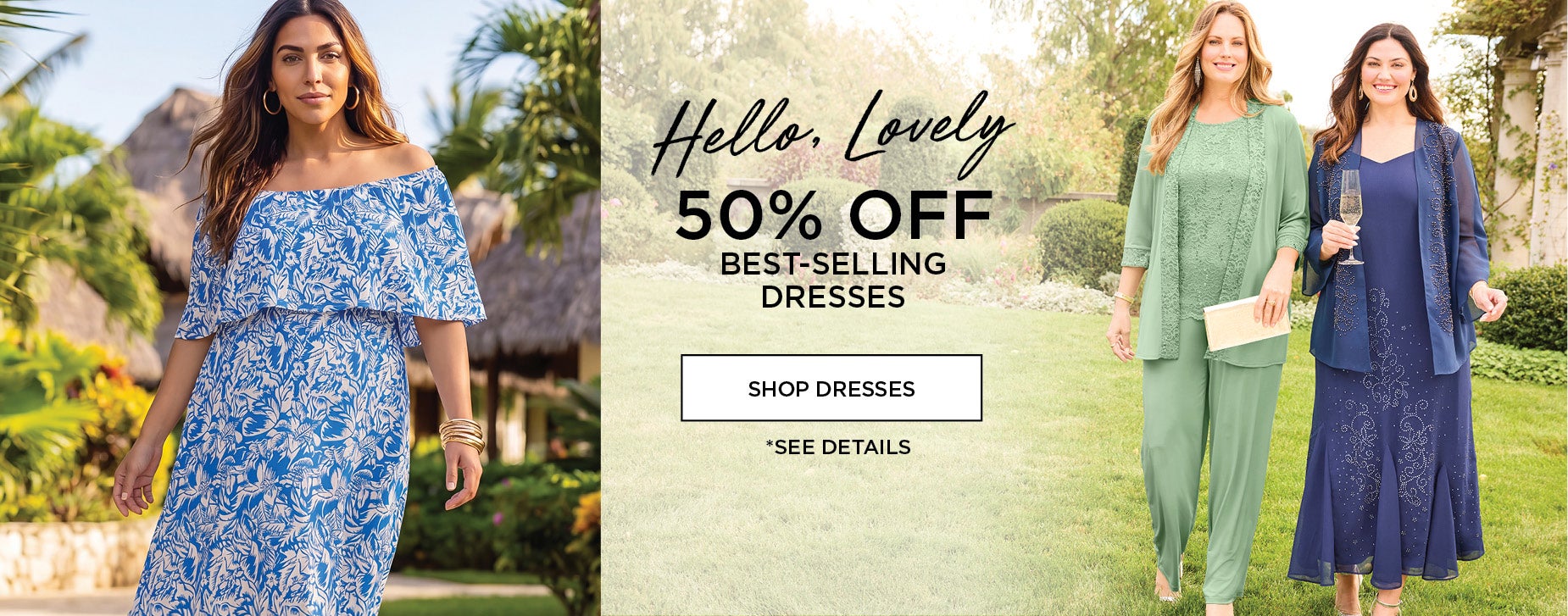 Hello, Lovely! 50% OFF BEST-SELLING DRESSES