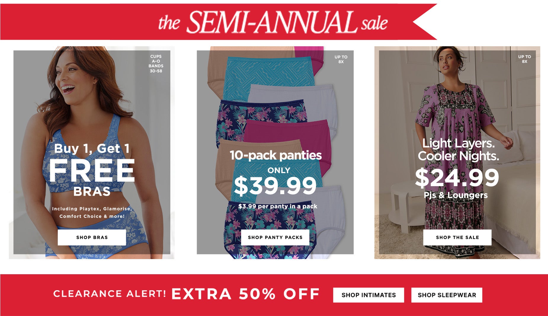 THE SEMI-ANNUAL SALE IS BACK ON SLEEPWEAR AND INTIMATES
