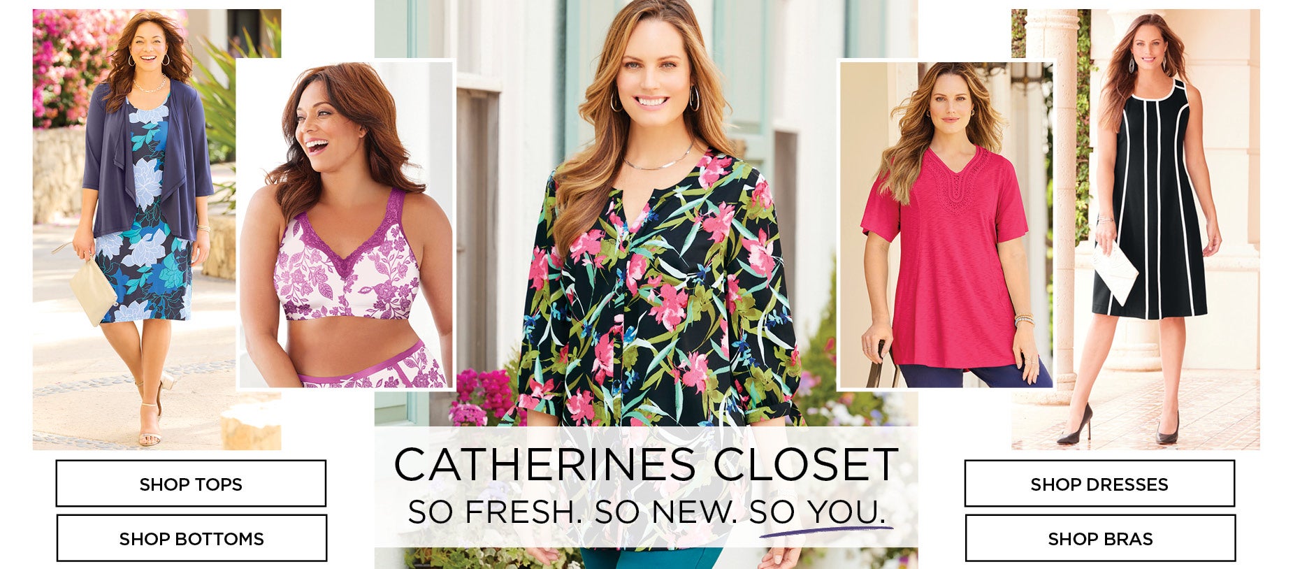 CATHERINES CLOSET: SO FRESH, SO NEW. SO YOU!