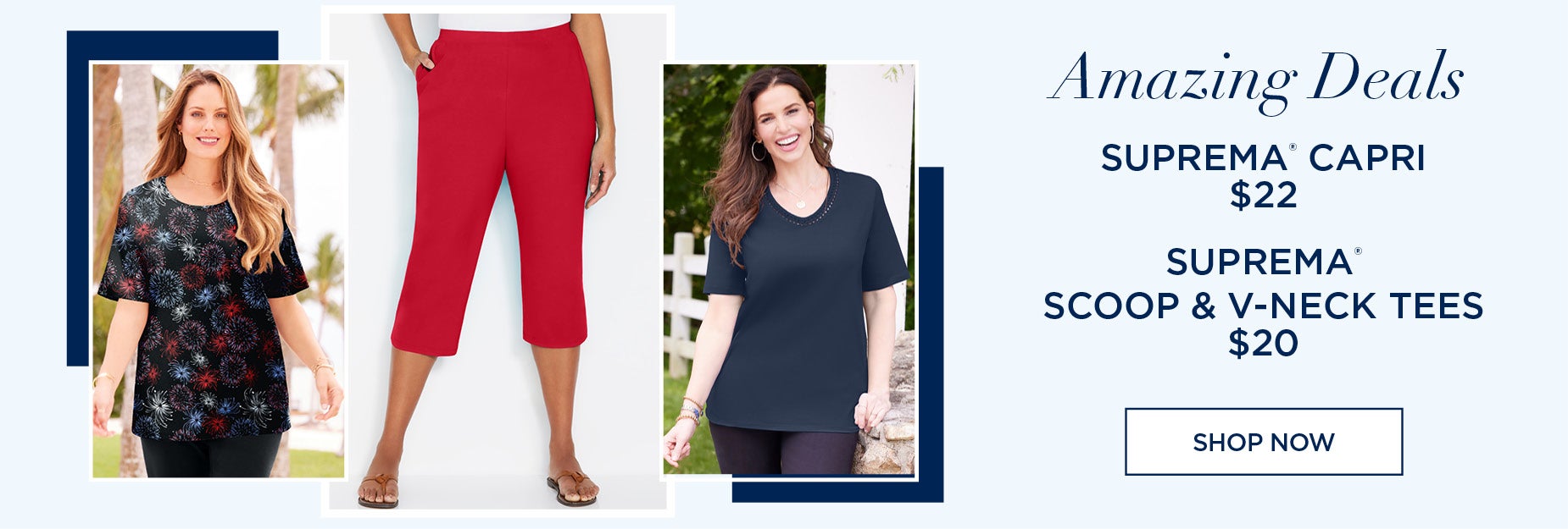 AMAZING DEALS! Suprema Capri $22 or Suprema Scoop & V-Neck tees $20