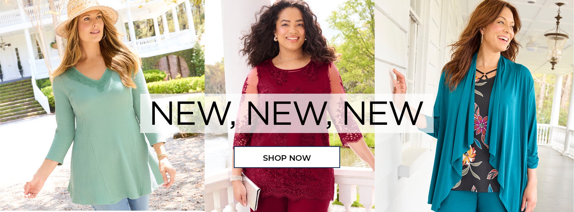 New New New: SHOP NEW ARRIVALS