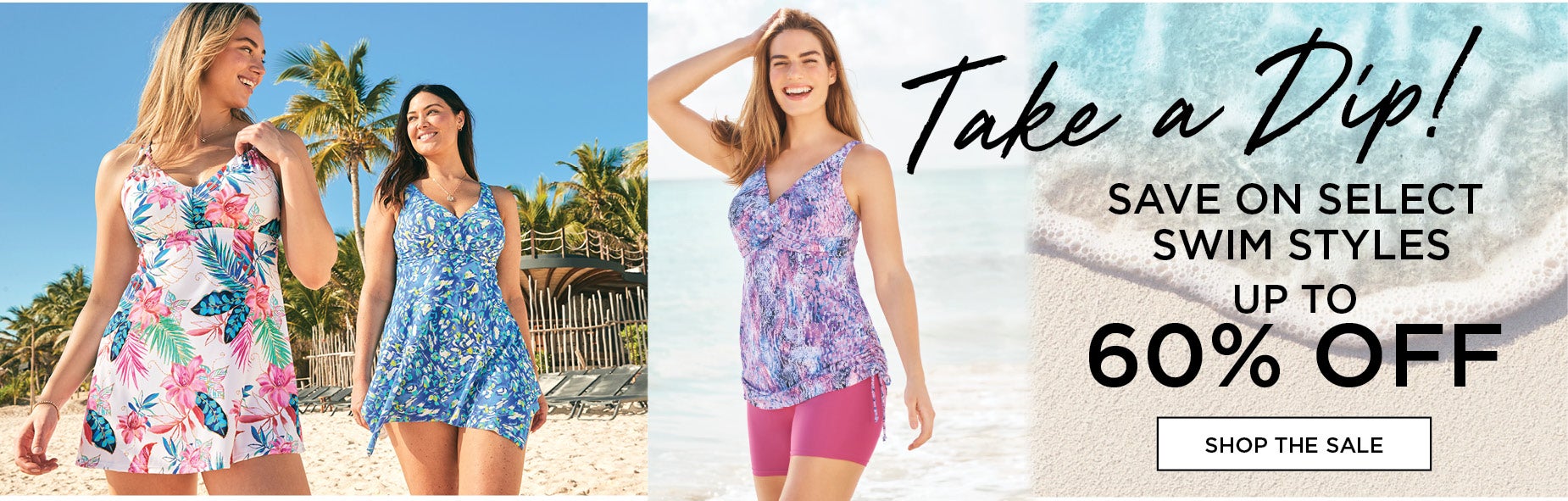 Save on Select Swim Styles now up to 60% OFF