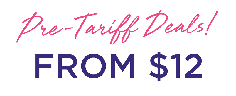 PRE-TARIFF DEALS FROM $12